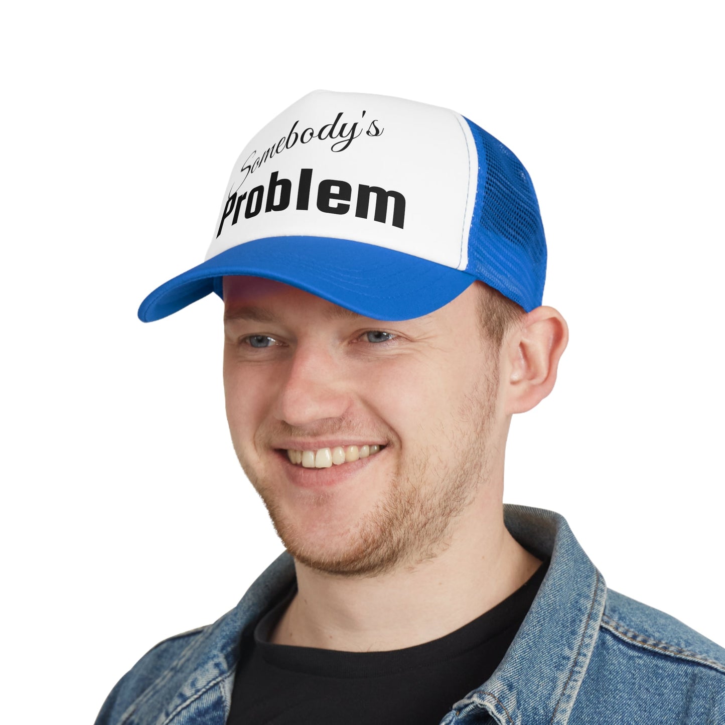 Mesh Cap - Somebody's Problem Trucker Hat